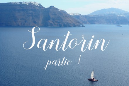 Santorin - Partie 1