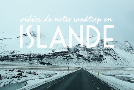 Notre roadtrip en Islande en vidéos - Let' Em go